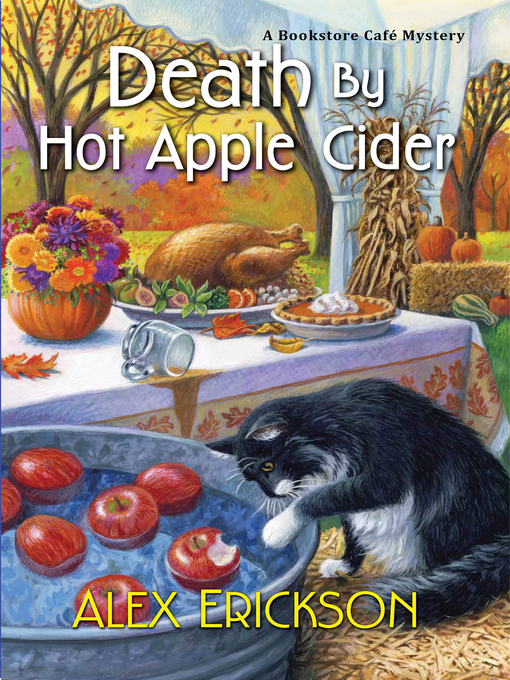 Title details for Death by Hot Apple Cider by Alex Erickson - Available